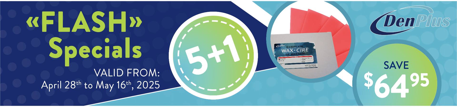 Promo Specials - Apr 28 - May 16 2025