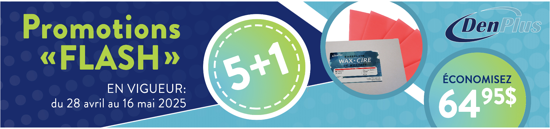 Flash Promo 28 avr au 16 mai 2025